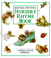 Beatrix Potter's Nursery Rhyme Book - Potter, Beatrix
