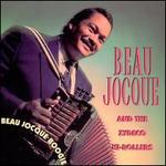 Beau Jocque Boogie - Beau Jocque & the Zydeco Hi-Rollers