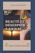 Beaut et dsespoir  Krikri