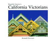 Beautiful America's California Victorians