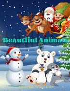 Beautiful Animals - Coloring Book For Boys & Girls: Sea Animals, Farm Animals, Jungle Animals, Woodland Animals and Circus Animals