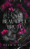 Beautiful Brute: Alternative Cover Edition