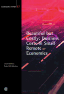 Beautiful But Costly: Business Costs in Small Remote Economies