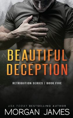 Beautiful Deception - James, Morgan