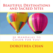 Beautiful Destinations and Sacred Sites: 20 Mandalas to Color for You!