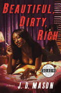 Beautiful, Dirty, Rich