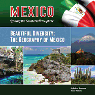 Beautiful Diversity: The Geography of Mexico