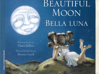 Beautiful Moon/Bella Luna - Jeffers, Dawn