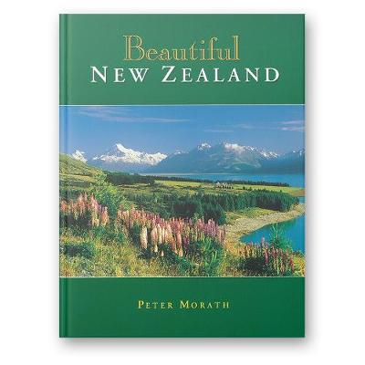 Beautiful New Zealand - Morath, Peter