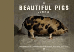 BEAUTIFUL PIGS JOURNAL