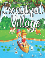 Beautiful Village: An Adult Coloring Book.