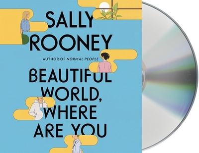 Beautiful World, Where Are You - Rooney, Sally, and McMahon, Aoife (Read by)