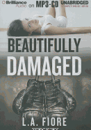 Beautifully Damaged