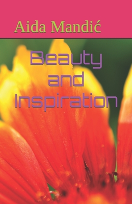 Beauty and Inspiration - Mandic, Aida