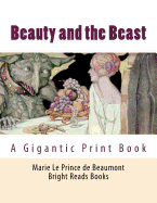 Beauty and the Beast: A Gigantic Print Book