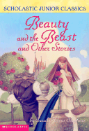 Beauty and the Beast and Other Stories - Stephens, Sarah Hines