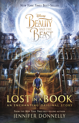 Beauty and the Beast: Lost in a Book - Donnelly, Jennifer