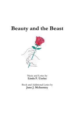 Beauty and the Beast - Uzelac, Linda F, and McInerney, June J