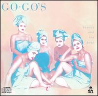 Beauty and the Beat - Go-Go's