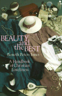 Beauty and the Best - Jones, Beneth Peters