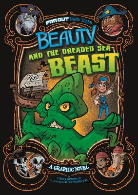 Beauty and the Dreaded Sea Beast: A Graphic Novel - Simonson, Louise