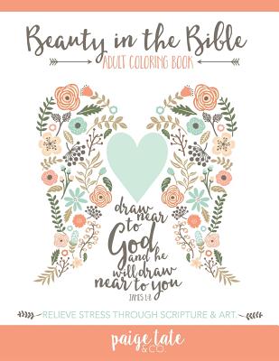 Beauty in the Bible: Adult Coloring Book - 