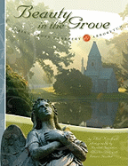 Beauty in the Grove: Spring Grove Cemetery & Arboretum