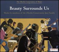 Beauty Surrounds Us - Kenny Davis / Robin Eubanks / Gary Bartz