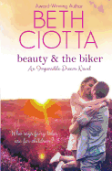 Beauty & the Biker (Impossible Dream Book 1)