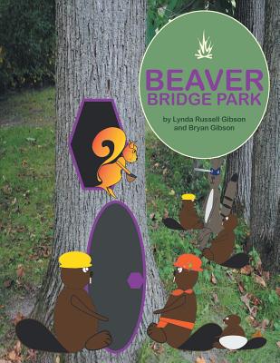Beaver Bridge Park - Gibson, Lynda Russell, and Gibson, Bryan