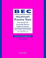 BEC Practice Tests Preliminary: Book with Answers: Preliminary: Four Tests for the Cambridge Business English Certificate