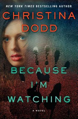 Because I'm Watching - Dodd, Christina