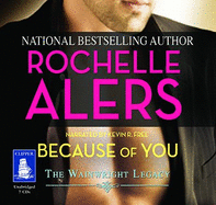 Because of You - Alers, Rochelle, and Free, Kevin R. (Read by)