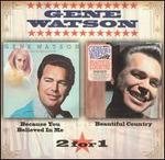 Because You Believed in Me/Beautiful Country