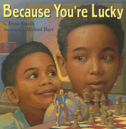 Because You're Lucky - Smalls-Hector, Irene