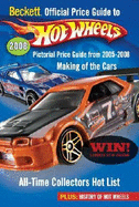 Beckett Price Guide to Hot Wheels: Pictorial Price Guide from 2005-2008