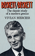 Beckett: The Classic Study of a Modern Genius