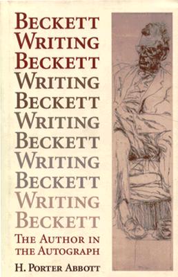 Beckett Writing Beckett: Monastic Foundation Legends in Medieval Southern France - Abbott, H Porter, and Porter Abbott