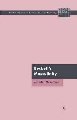 Beckett's Masculinity - Jeffers, J