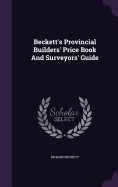 Beckett's Provincial Builders' Price Book And Surveyors' Guide