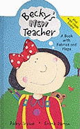 Becky's New Teacher: A Book with Fabrics and Flaps