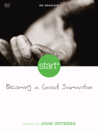 Becoming a Good Samaritan: Six Sessions