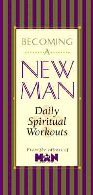 Becoming a New Man Devotional: Daily Spiritual Workouts - Black, James