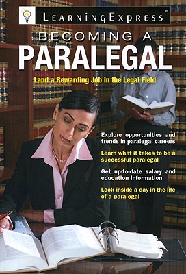 Becoming a Paralegal - Learningexpress LLC