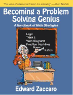 Becoming a Problem Solving Genius: A Handbook of Math Strategies - Zaccaro, Edward