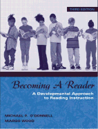 Becoming a Reader: A Developmental Approach to Reading Instruction
