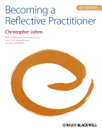 Becoming a Reflective Practitioner 4E