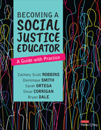 Becoming a Social Justice Educator: A Guide with Practice