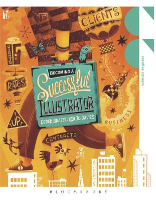 Becoming a Successful Illustrator - Davies, Jo, Professor