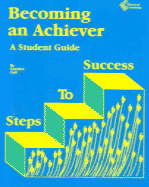 Becoming an Achiever: A Student Guide